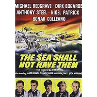 The Sea Shall Not Have Them