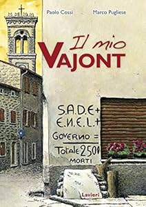 Vedi scheda su Amazon Il mio Vajont. Con DVD