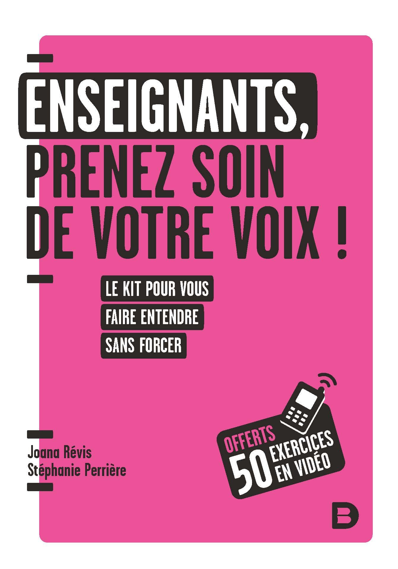 Enseignants : prenez soin de votre voix !: Petit guide pratique pour tous les jours