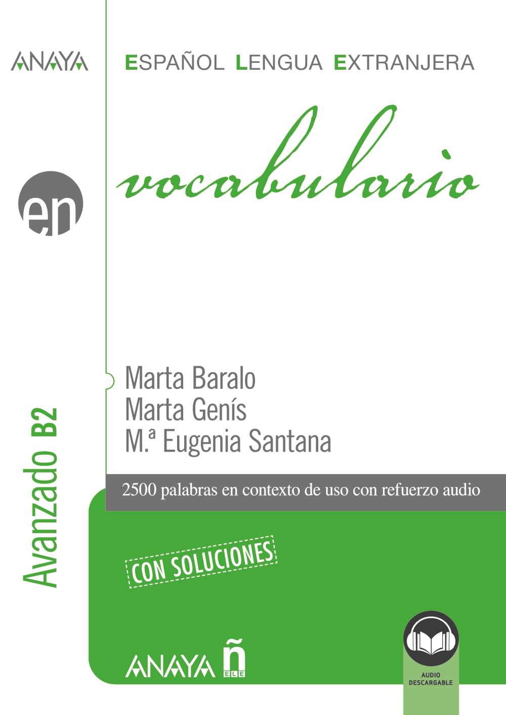 Vocabulario. Nivel avanzado B2 (Ed. 2023) (Anaya ELE EN)