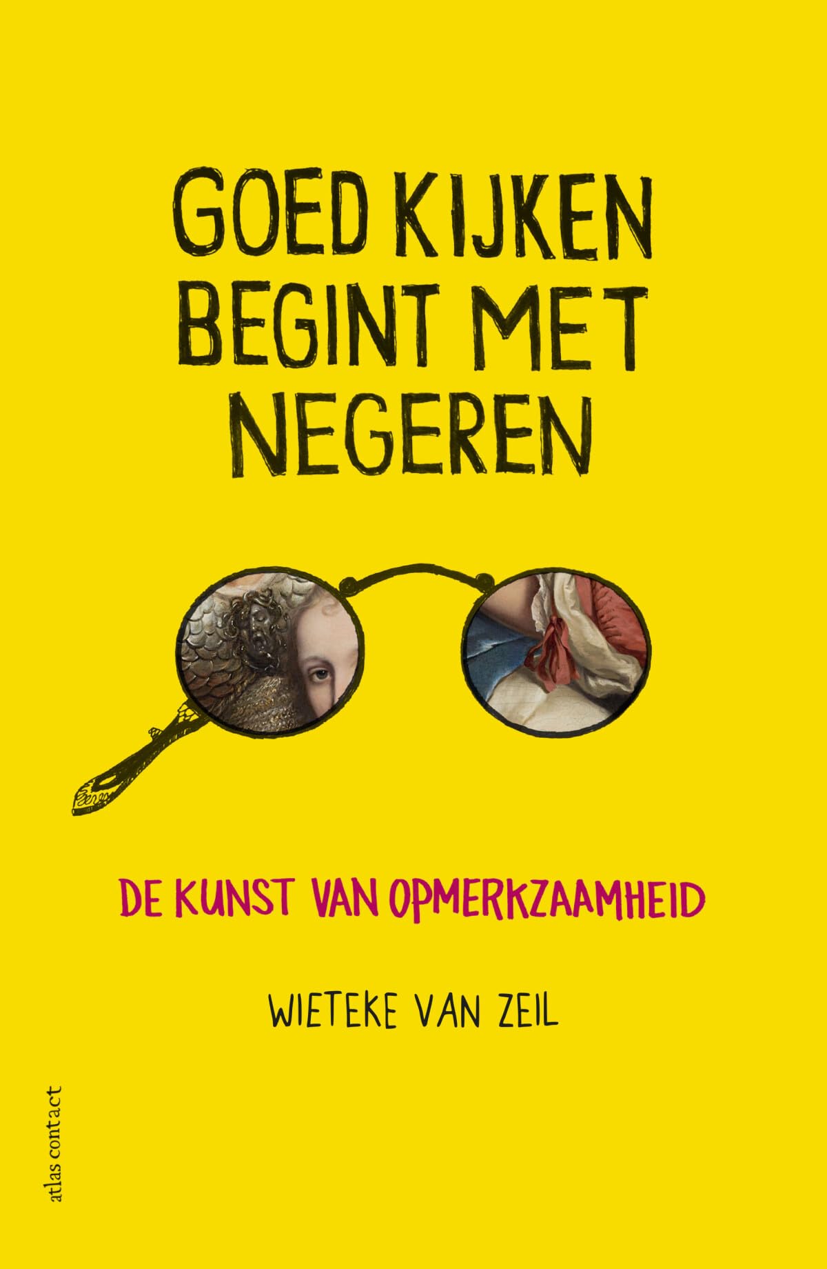 Goed kijken begint met negeren: de kunst van opmerkzaamheid