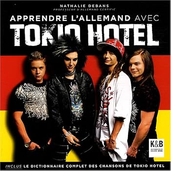 Paperback Apprendre l'allemand avec Tokio Hotel [French] Book