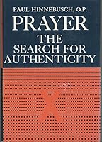 Prayer: the Search for Authenticity 0836202279 Book Cover