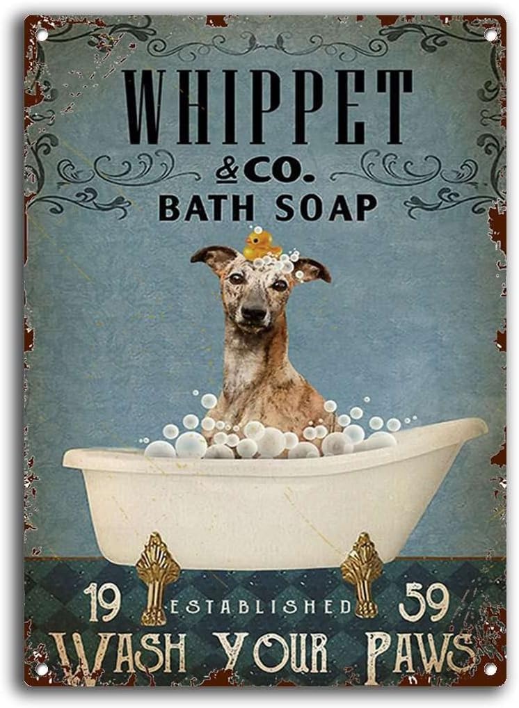 kisoyo Fun Dog Metal Sign Bath Soap Whippet Whippet Rustic Decor Retro Sign Home Kitchen Bar Cafe Club Cave Wall Decor Vintage Tin Sign 12x16 Inch