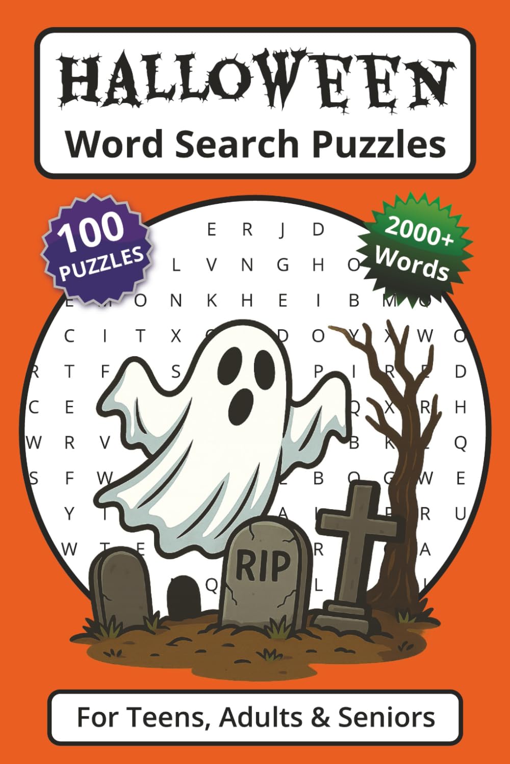 Halloween Word Search Puzzle Book: Word Searches with 2000+ Words in Easy to Read Print about Halloween, Witches & Ghosts | 6x9 Inches, 125 Pages, 100 ... Gift For Adults Who Love Spooky Puzzles