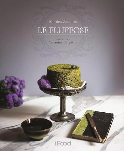 Le fluffose. Ediz. illustrata (iFood)