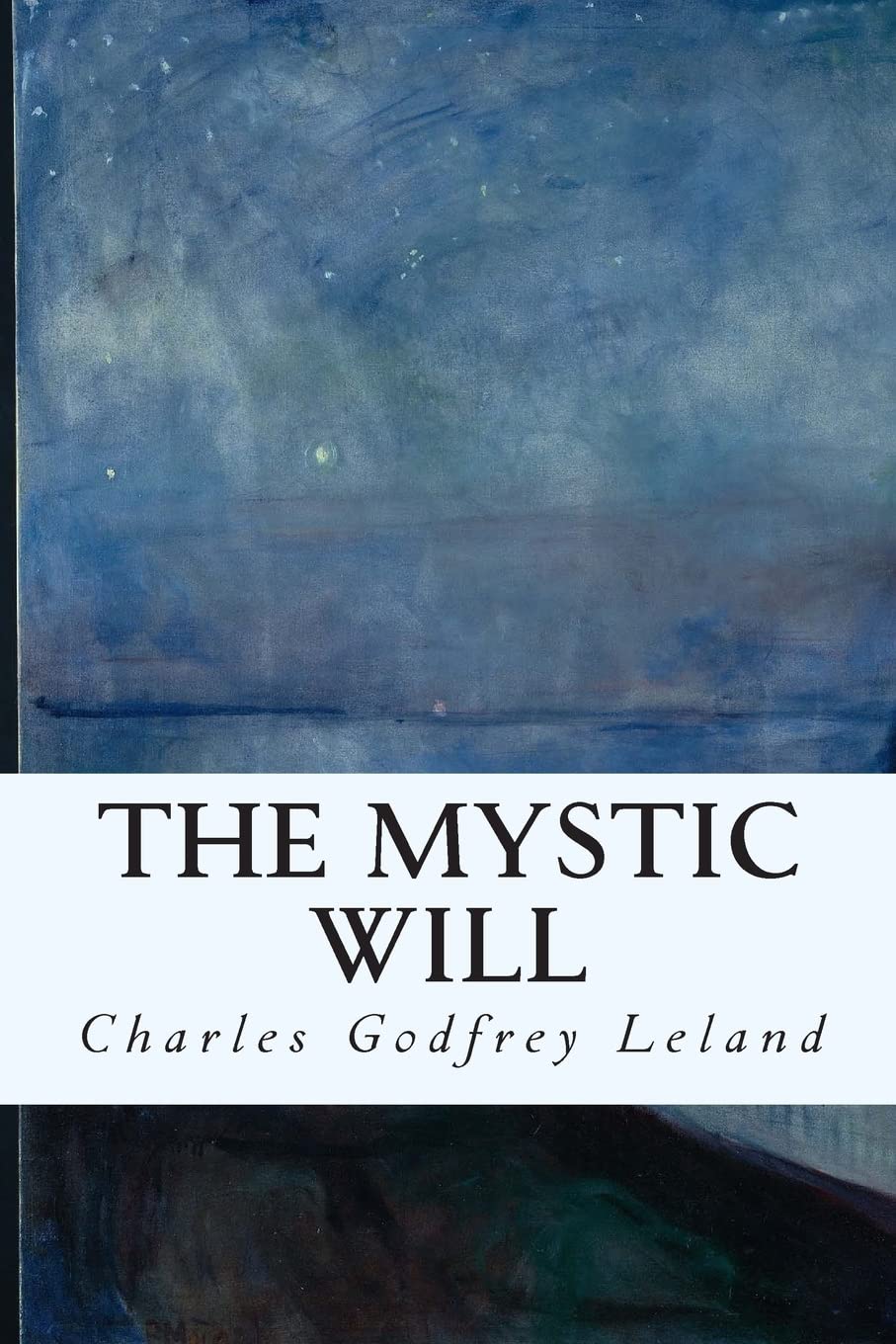 The Mystic Will