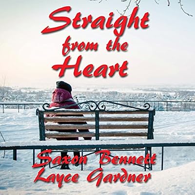 Straight from the Heart: True Heart Series, Book 2