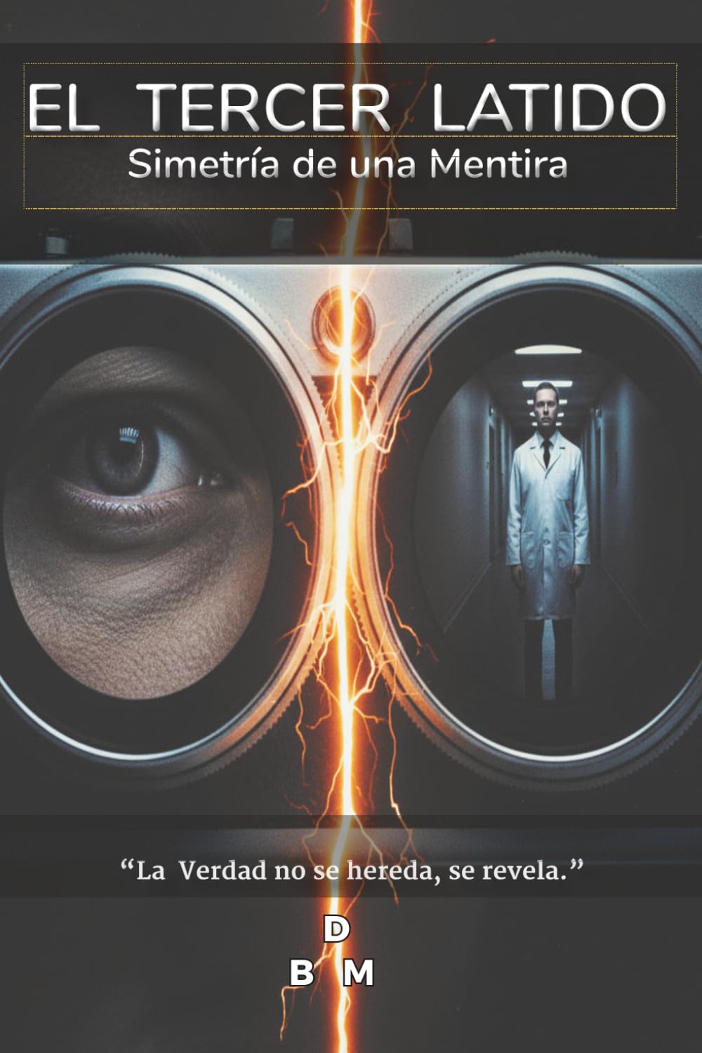 El Tercer Latido: Simetría de una Mentira