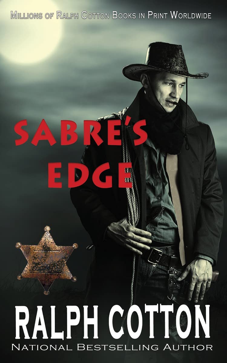 Sabre's Edge (Ranger Sam Burrack (Big Iron))