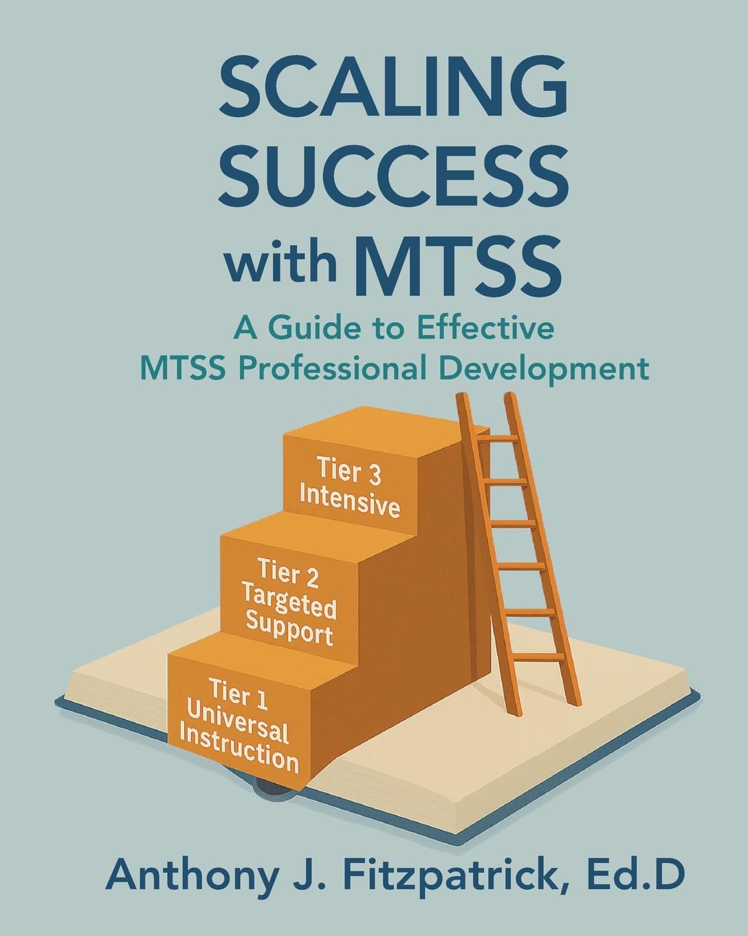 Scaling Success with MTSS: A Guide to Effective MTSS Professional Development