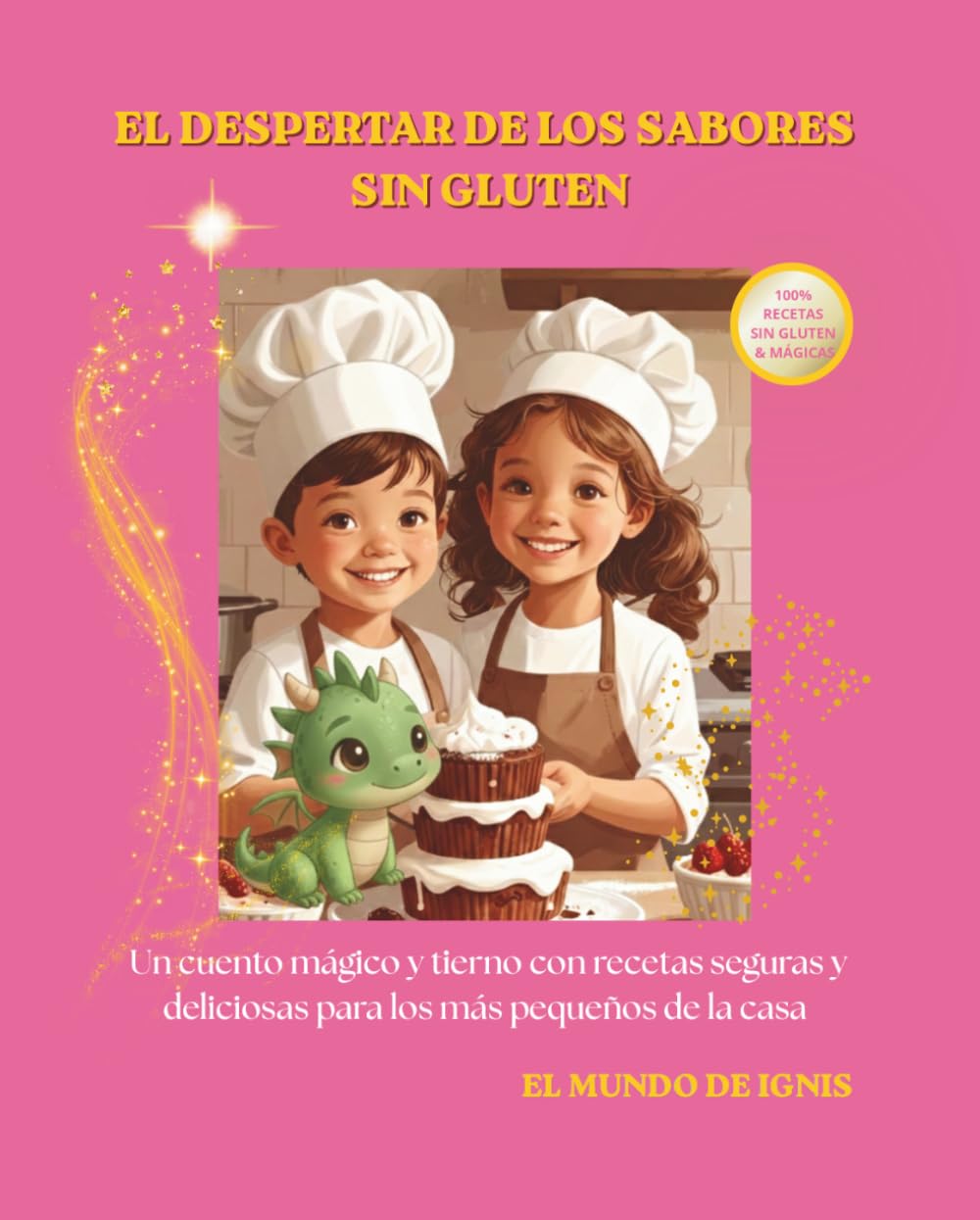 EL DESPERTAR DE LOS SABORES SIN GLUTEN