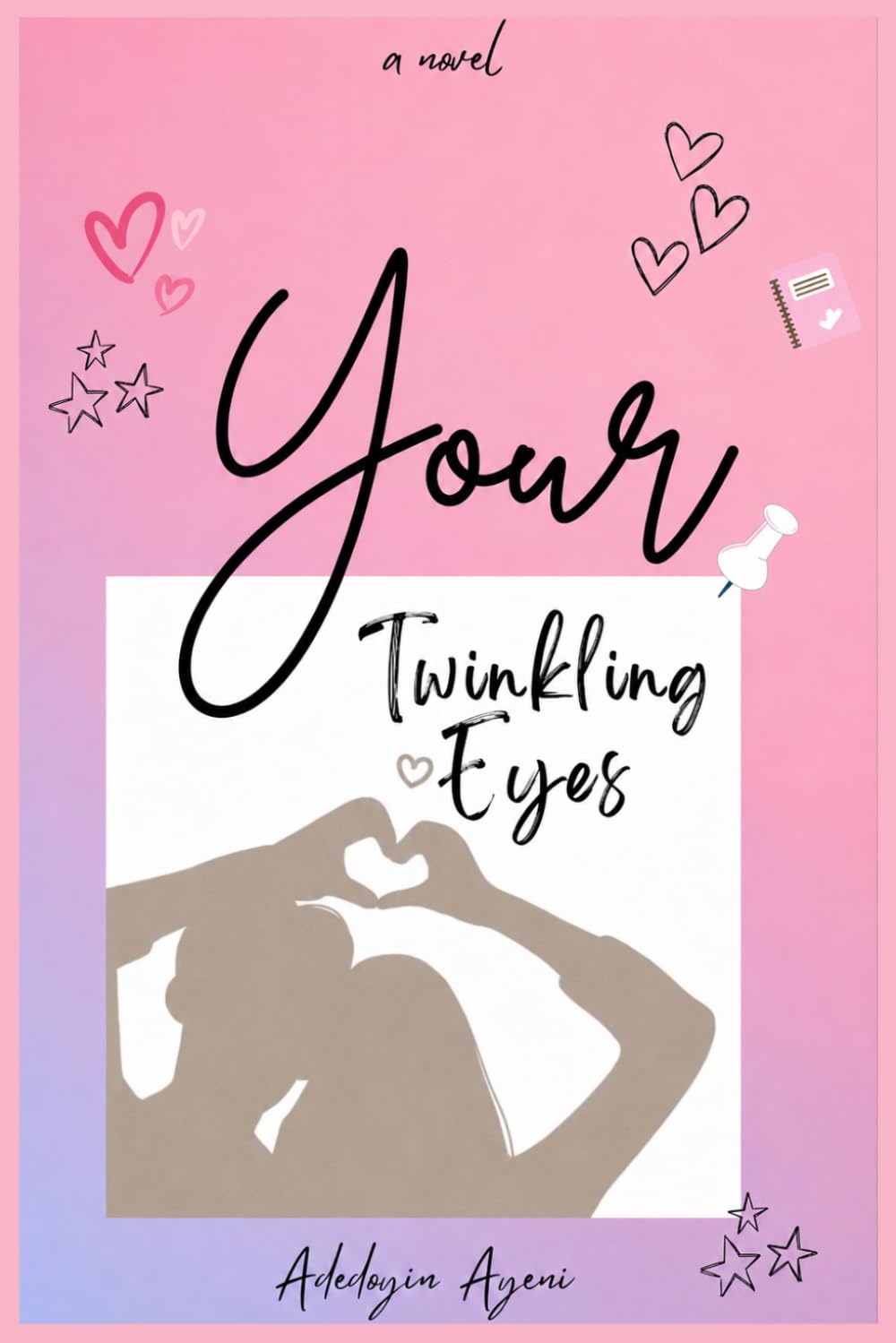 Your Twinkling Eyes