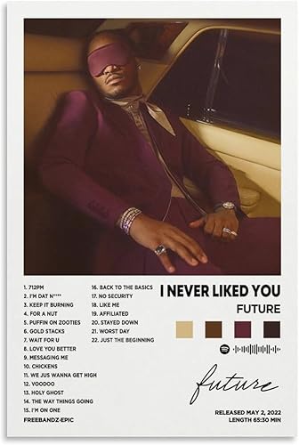 DIDIDO Future I Never Like You - Pósteres de lona para habitación, regalo estético, sin marco 12 x 18 pulgadas (11.8 x 17.7 in)