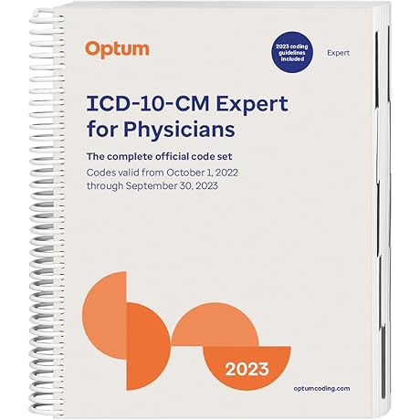 2023 ICD-10-CM Expert for Physicians with Guidelines (Spiral): Essential Coding References for...