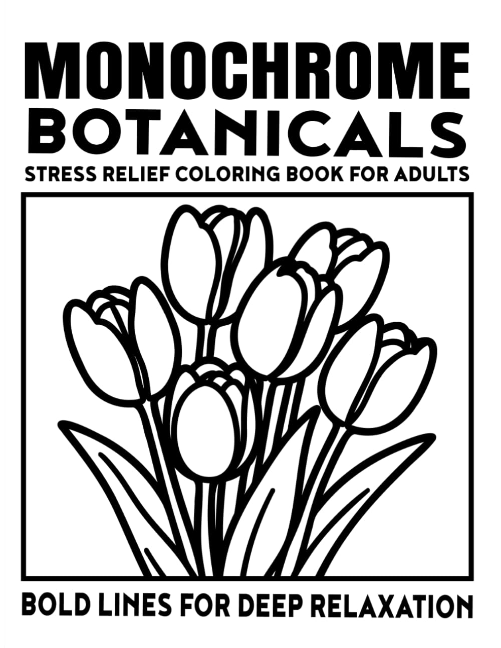 Monochrome Botanicals Coloring Book for adults