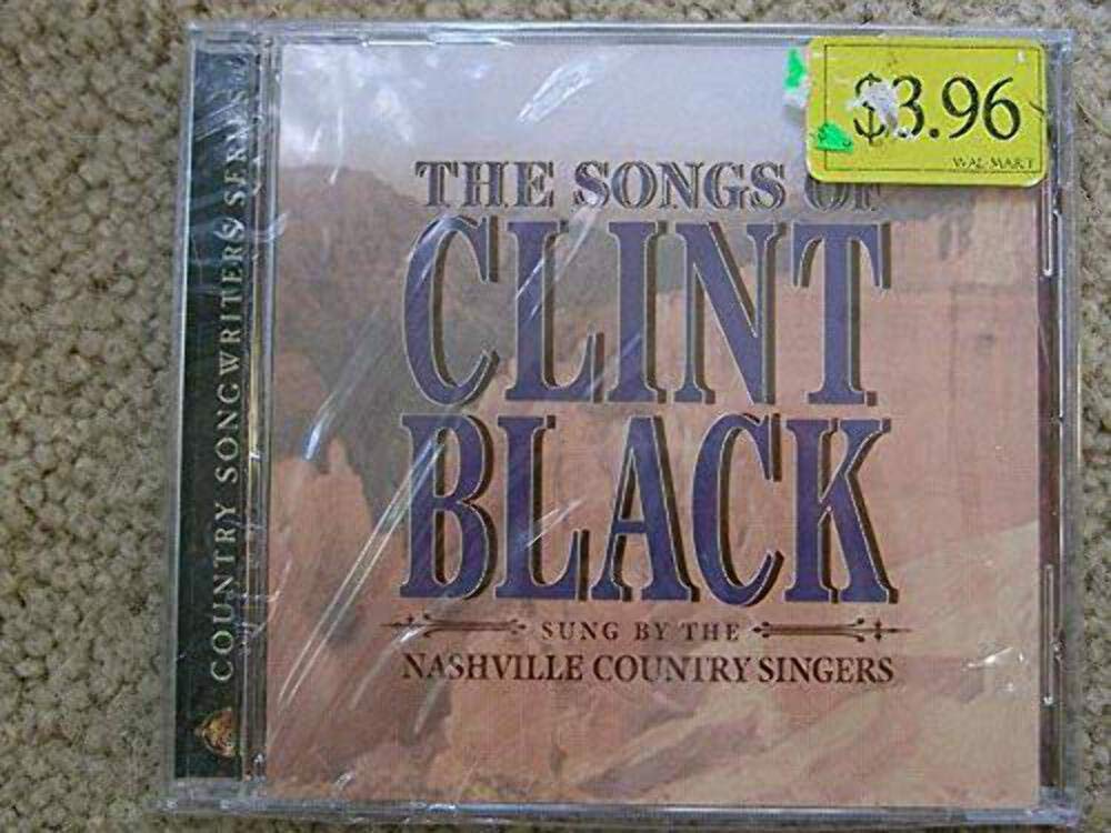 The Songs of Clint Black - Sung by the Nashville Country Singers [Audio CD] Various [Audio CD] [Audio CD] [Audio CD] [Audio CD]