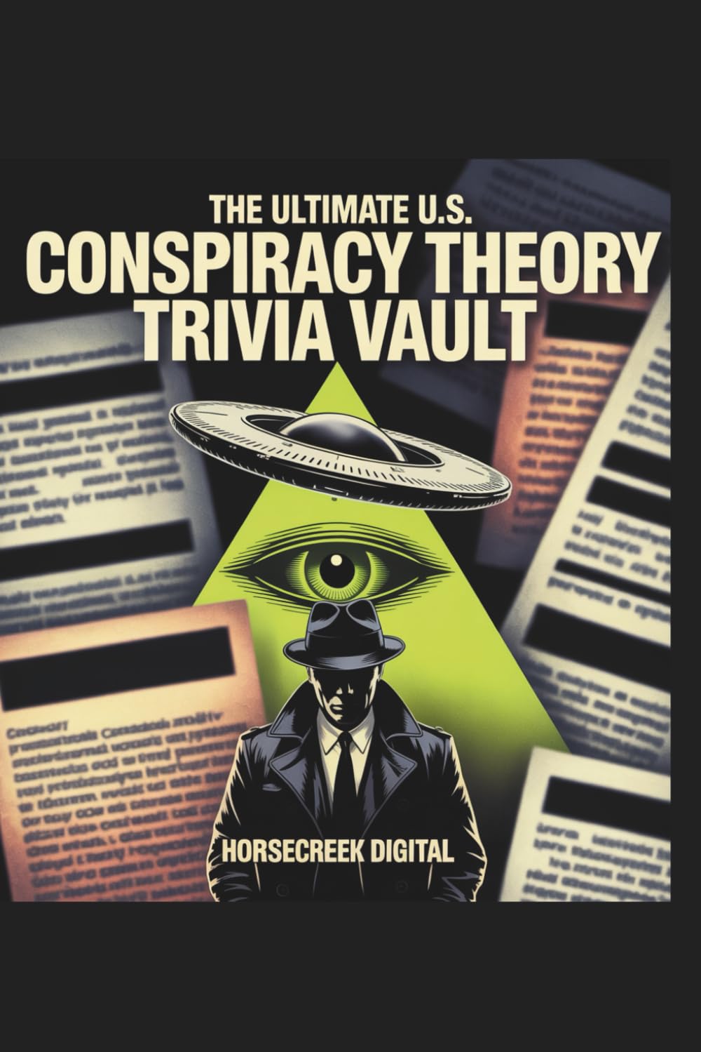 The Ultimate U.S. Conspiracy Theory Trivia Vault