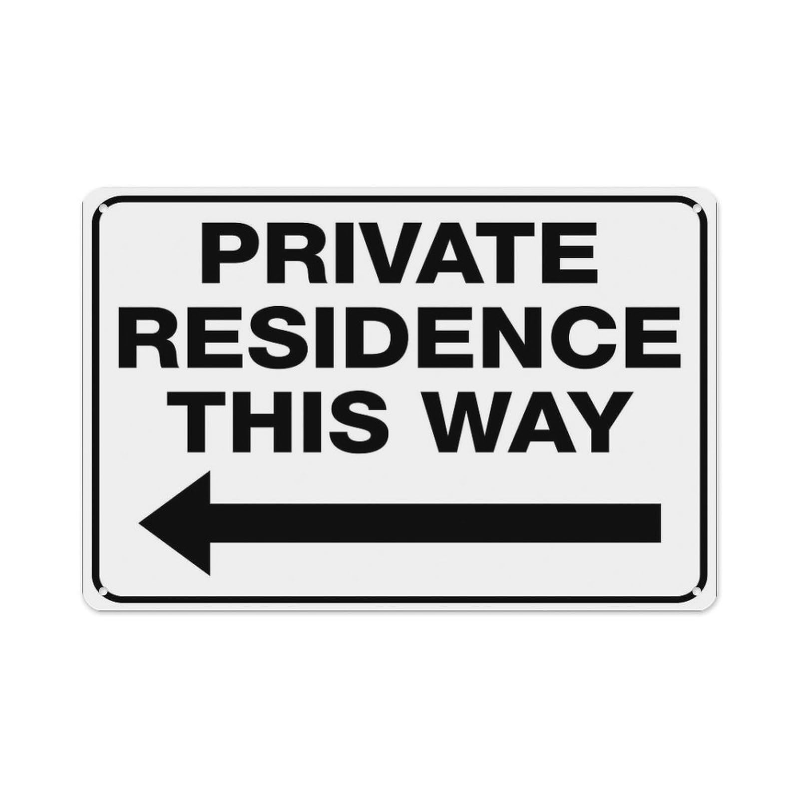Peiyeety A02 Private Residence This Way Left Arrow Sign Aluminum Tin Warning Signs For Home Outdoor Garden 8X12 Inches