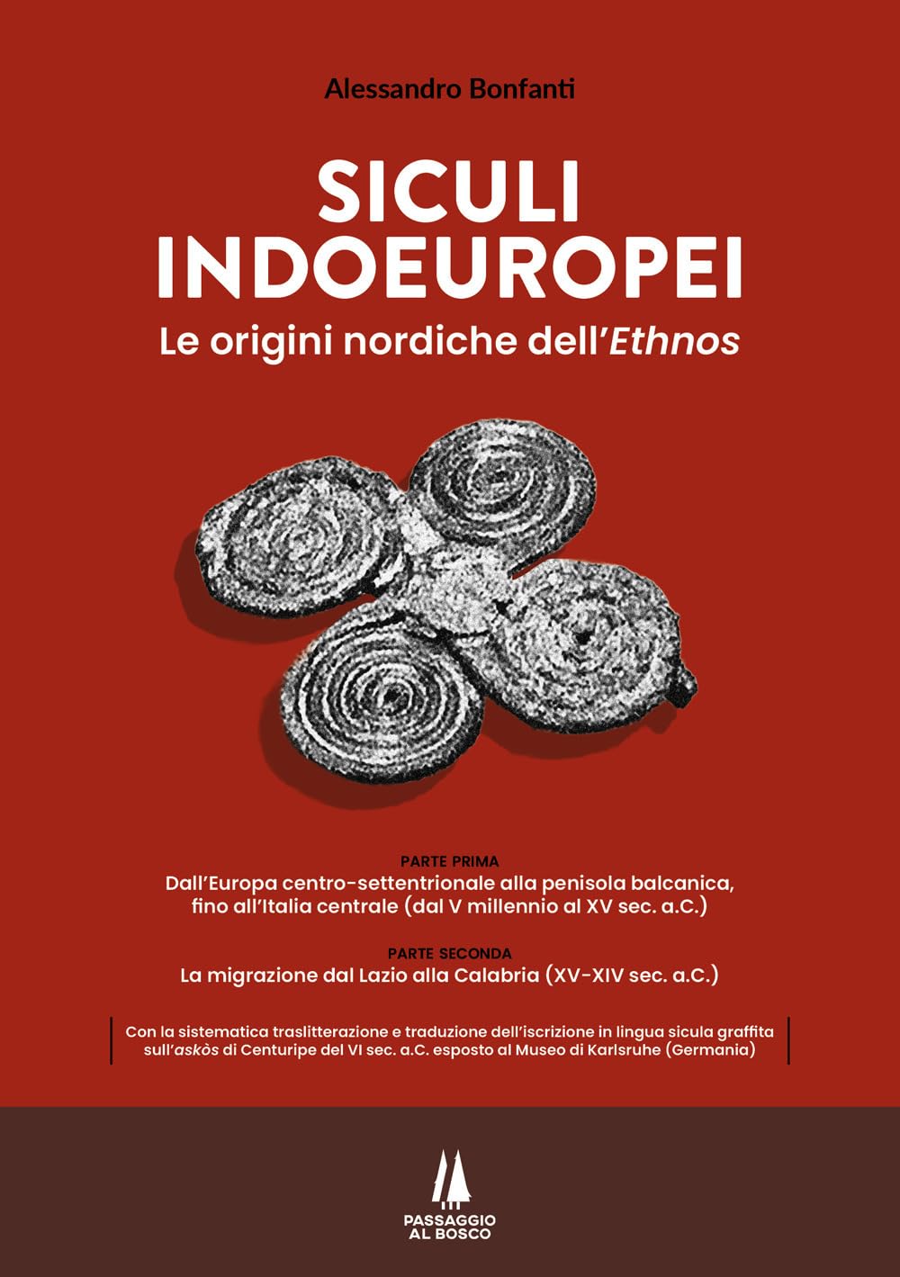 Siculi Indoeuropei. Le Origini Nordiche Dell'«Ethnos» - 4