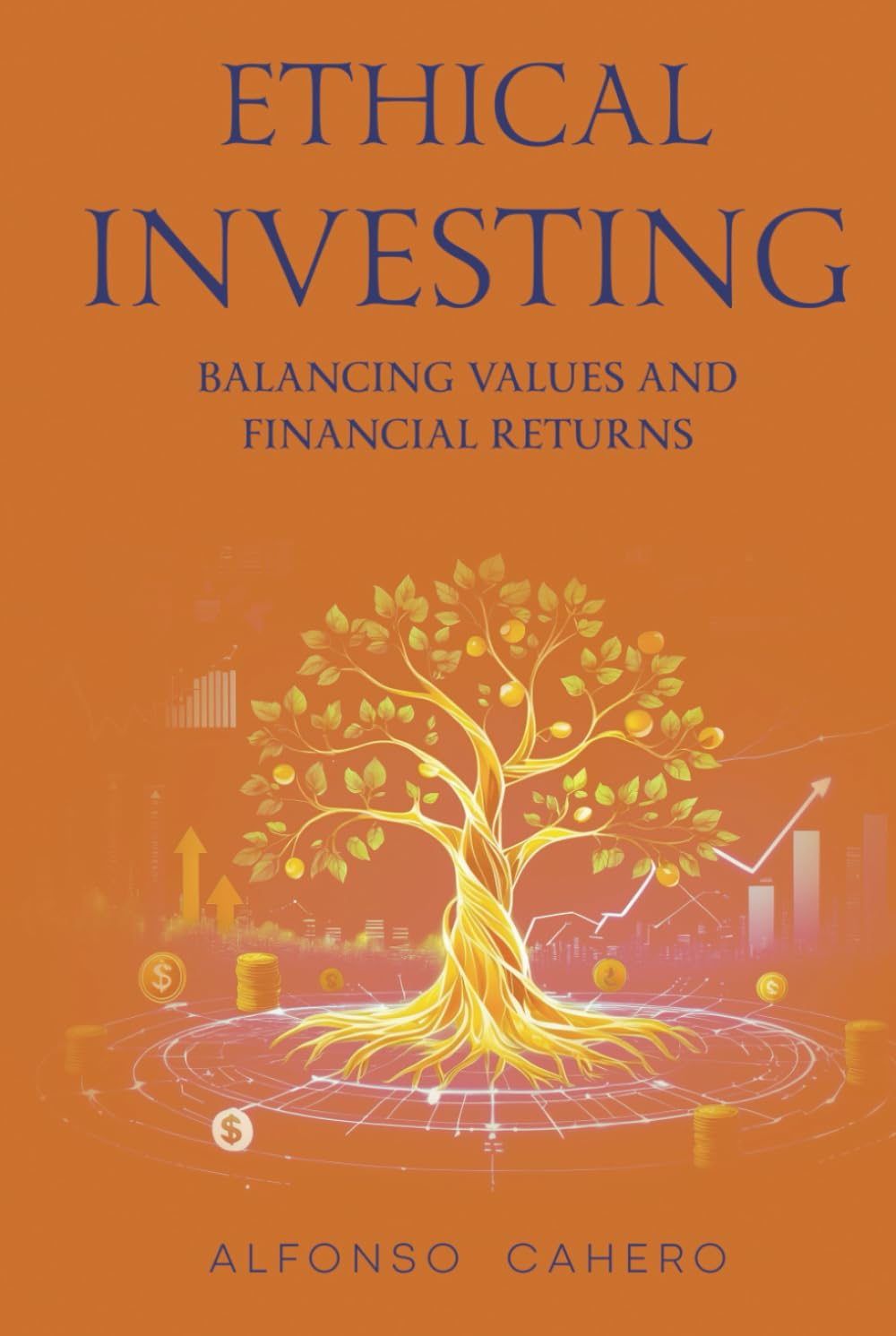 Ethical Investing: Balancing Values and Financial Returns