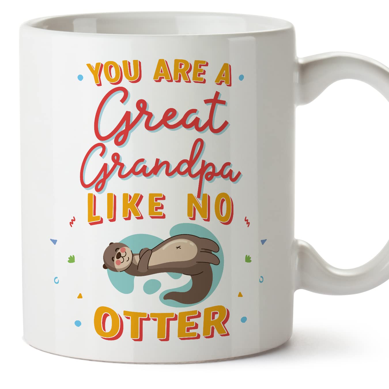 MUGFFINS Great Grandfather/Great Grandpa Mug - in English - You are Like no Otter - Funny Gift - Ceramic 11oz Mug