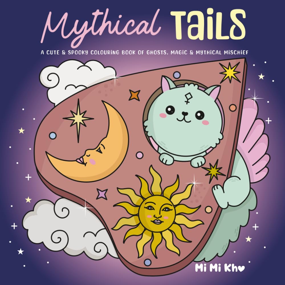 Mythical Tails: A Cute and Cosy Colouring of Ghosts, Magical Creatures, and Whimsical Fantasy Worlds: Cute Ghosts, Magical Creatures, and Cosy ... Colour for Kids, Adults and Teens (MiMiKhos)
