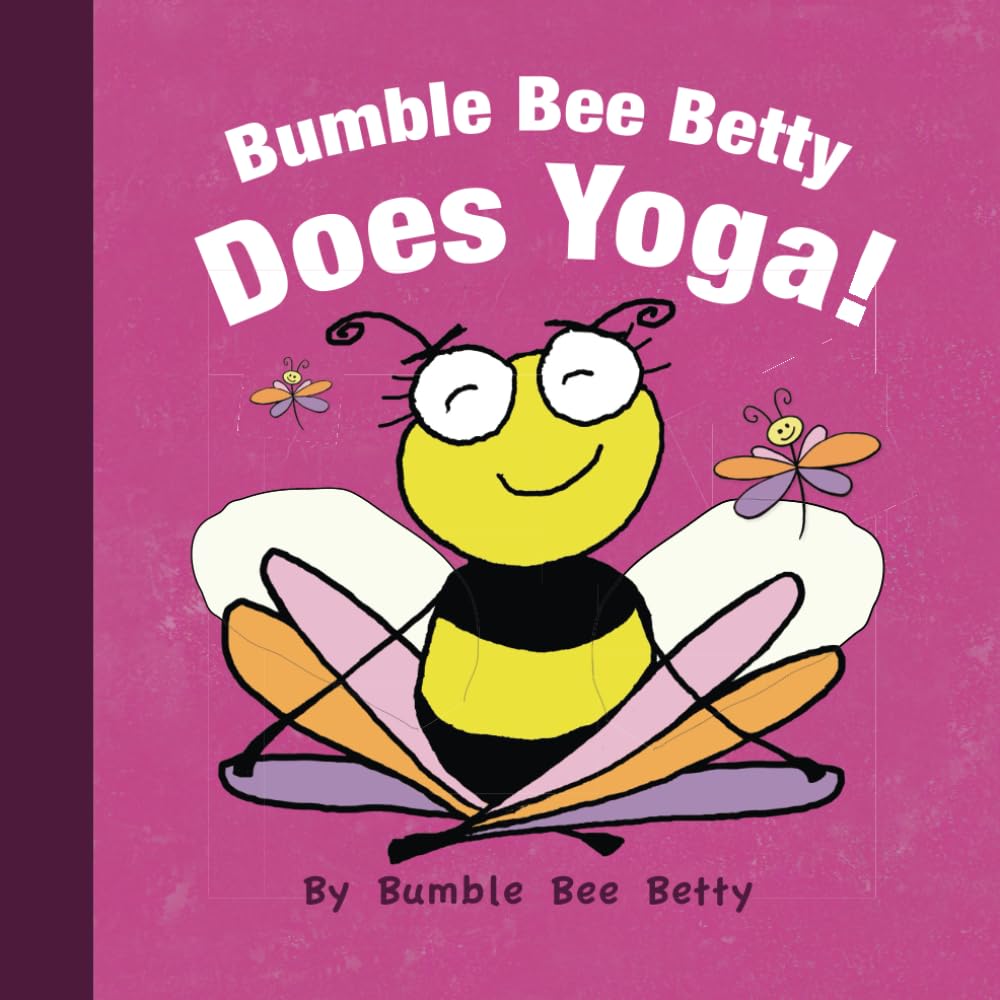 Bumble Bee Betty Does Yoga!