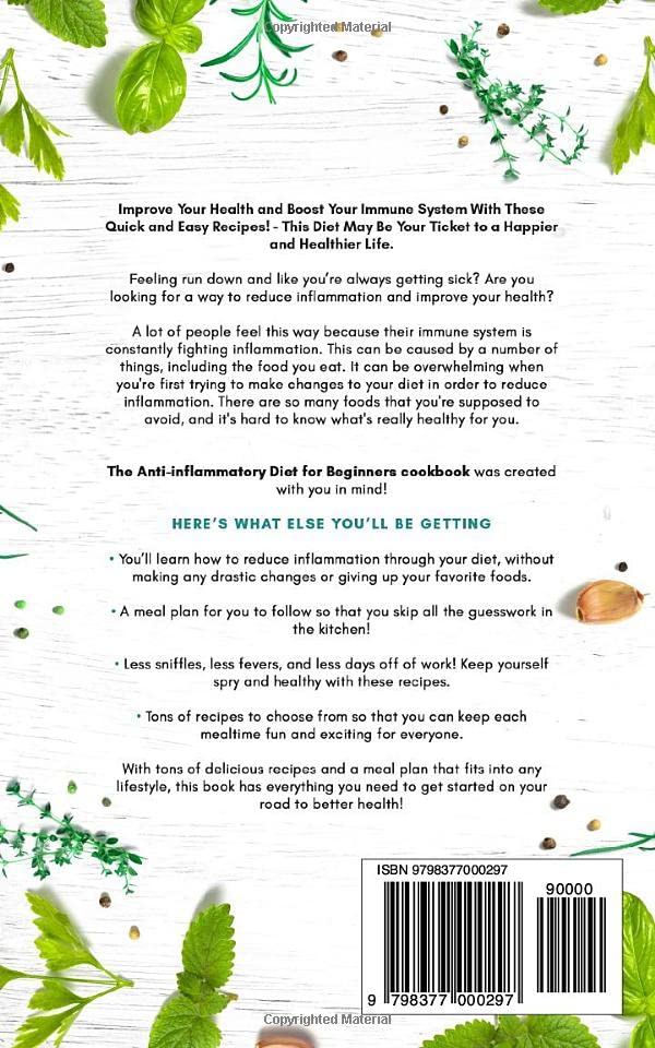 Miniatura 2 de Anti Inflammatory Diet for Beginners Quick and Easy Recipes and Meal Plan to Reduce Inflammation, Heal Your Immune System, and Restore Your Health