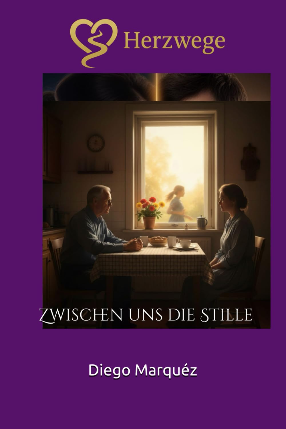 Herzwege: Zwischen uns die Stille