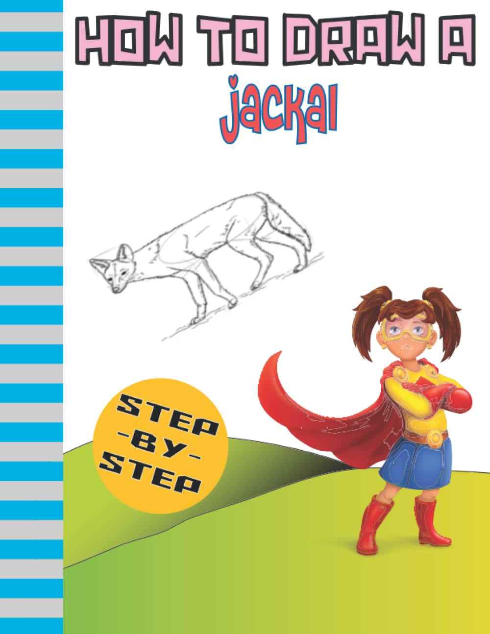 Buy How to draw a jackal Easy techniques and stepbystep drawing for