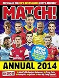  Match Annual 2014: From the Makers of the Uk\'s Bestselling Football Magazine
