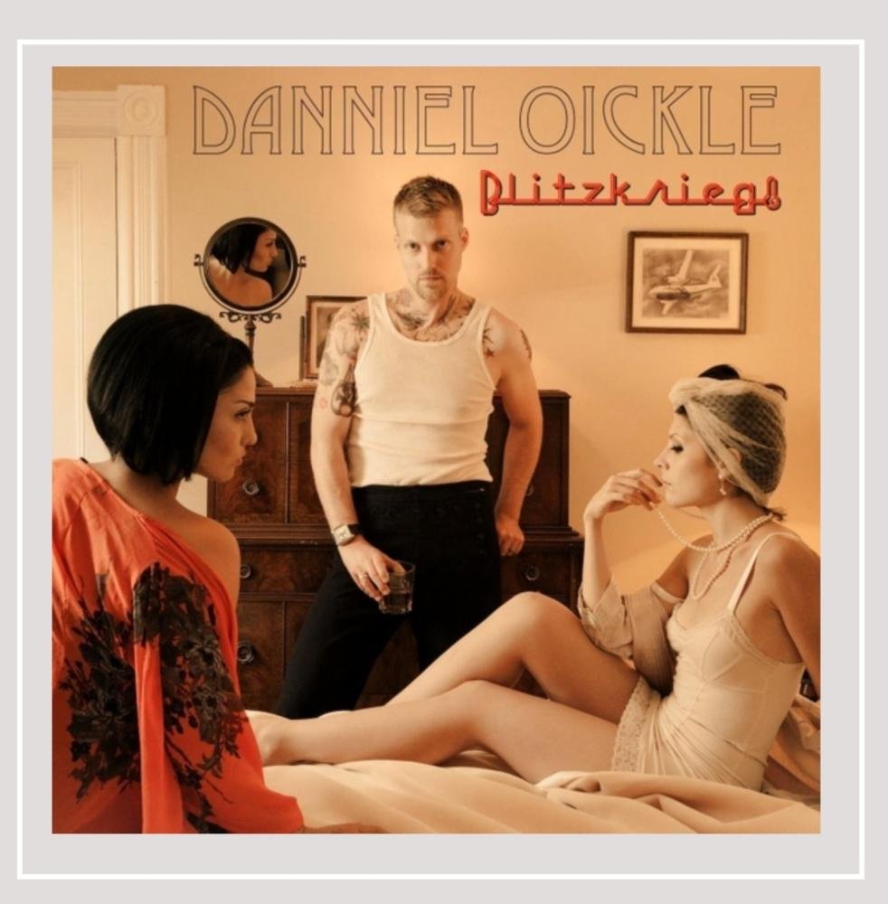 Blitzkrieg! [Audio CD] Danniel Oickle