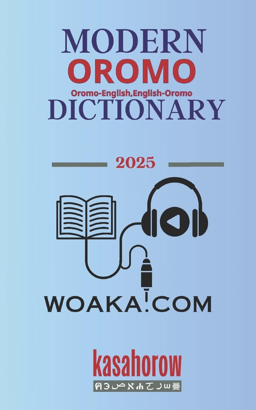 Modern Oromo Dictionary: Oromo-English, English-Oromo: 2 (Love with Oromo)