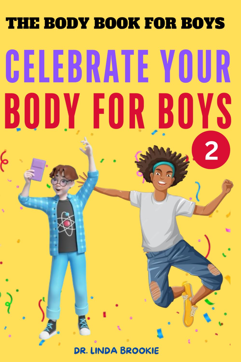 The Body Book For Boys: Celebrate Your body For Boys 2