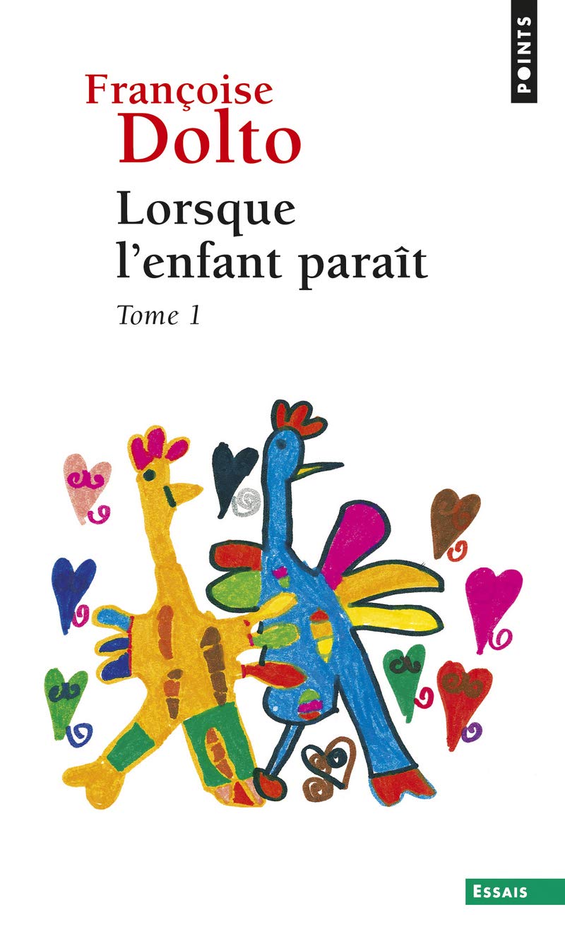 Lorsque l'enfant parait tome 1 (Points essais)