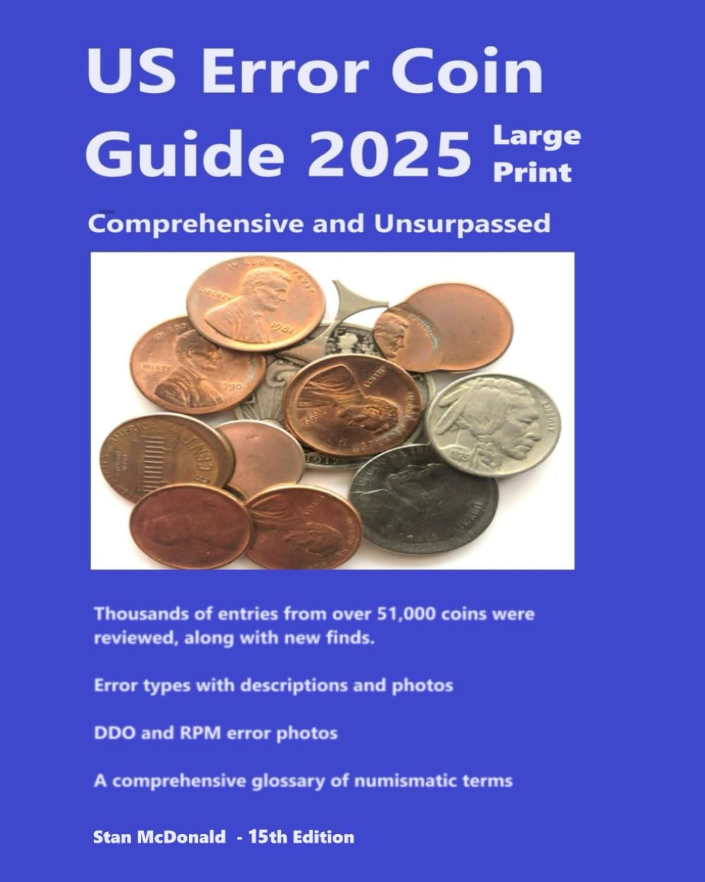 US Error Coin Guide 2025 - Large Print: Unsurpassed and Comprehensive (Error Coin Guides by Stan McDonald)