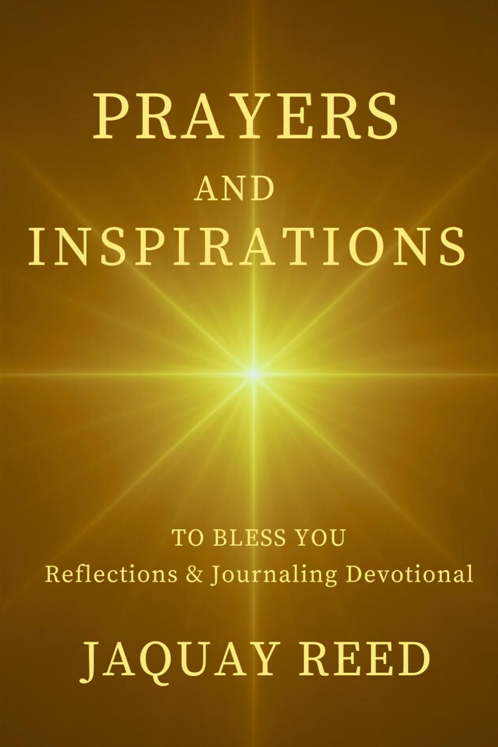 Prayers And Inspirations To Bless You: Reflection & Journaling Devotional