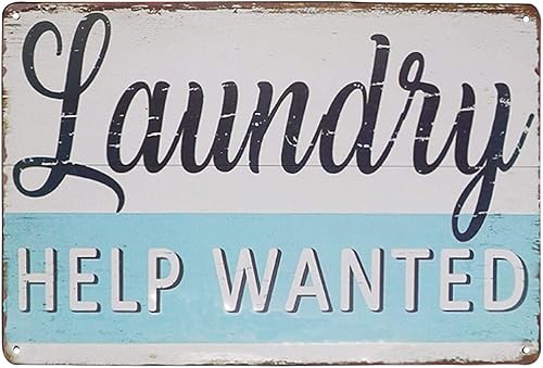 Metalsign Letrero de lavandería con texto en inglés Laundry Help Wanted Retro Farmhouse Laundry Room, letrero de metal para decoración de pared del