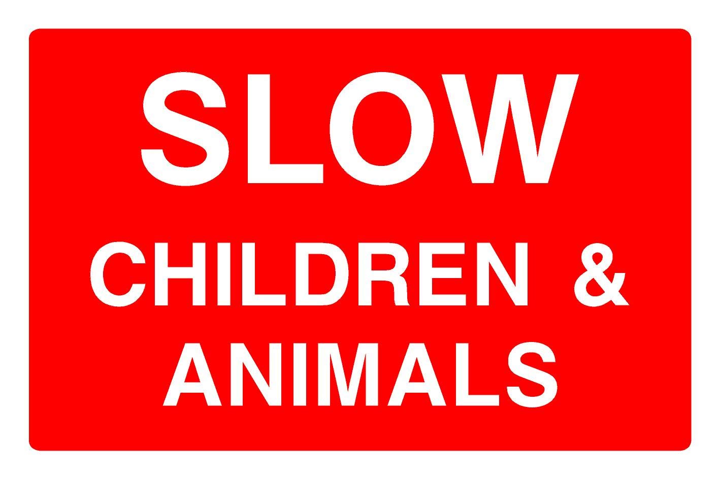 Slow Children & Animals Road Traffic Correx Safety Sign 300mm x 200mm. Red/White.