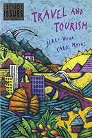 Student Edition: SE Travel& Tourism Senior Issues Collect 0075517043 Book Cover