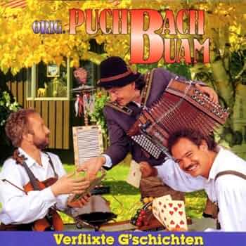 Puchbach Buam, Orig. - Verflixte G'schichten - Amazon.com Music