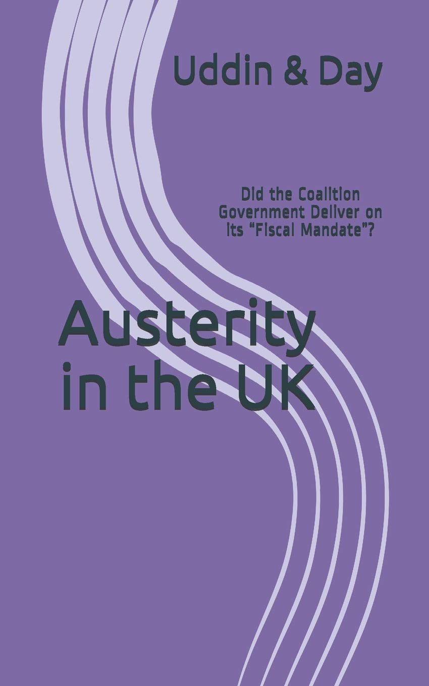 Austerity in the UK: Did the Coalition Government Deliver on its “Fiscal Mandate”?