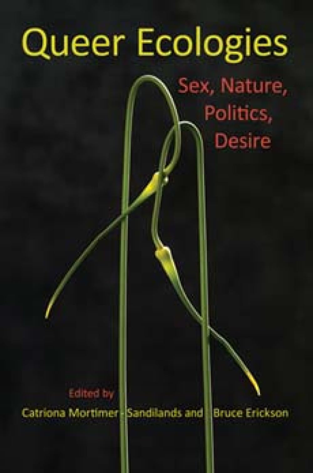 Queer Ecologies