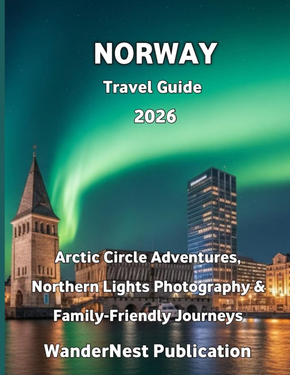 Norway Travel Guide 2026