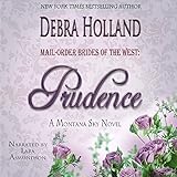 Mail-Order Brides of the West, Book 4: Prudence: Mail-Order Brides of the West, Book 4