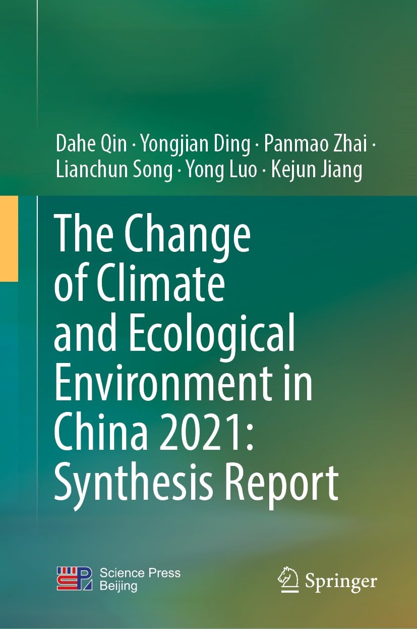 The Change of Climate and Ecological Environment in China 2021 ...