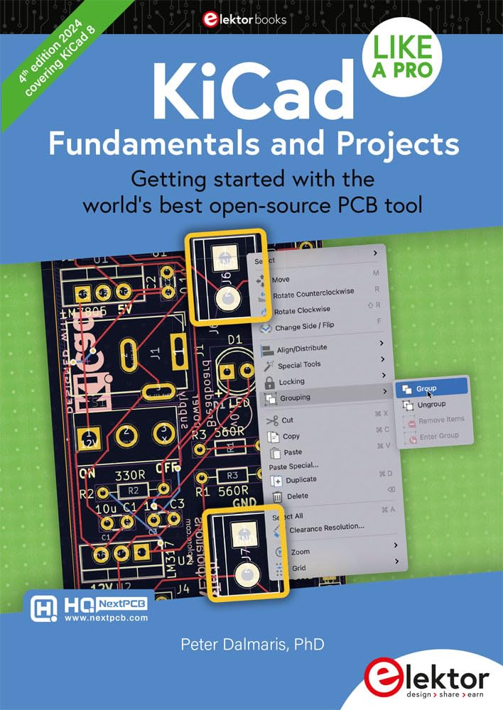 KiCad Like A Pro - Fundamental and Projects: getting started with the world's best open-source PCB tool