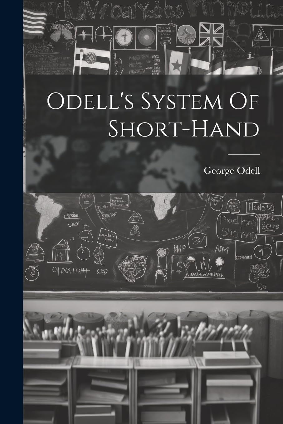 Odell's System Of Short-hand