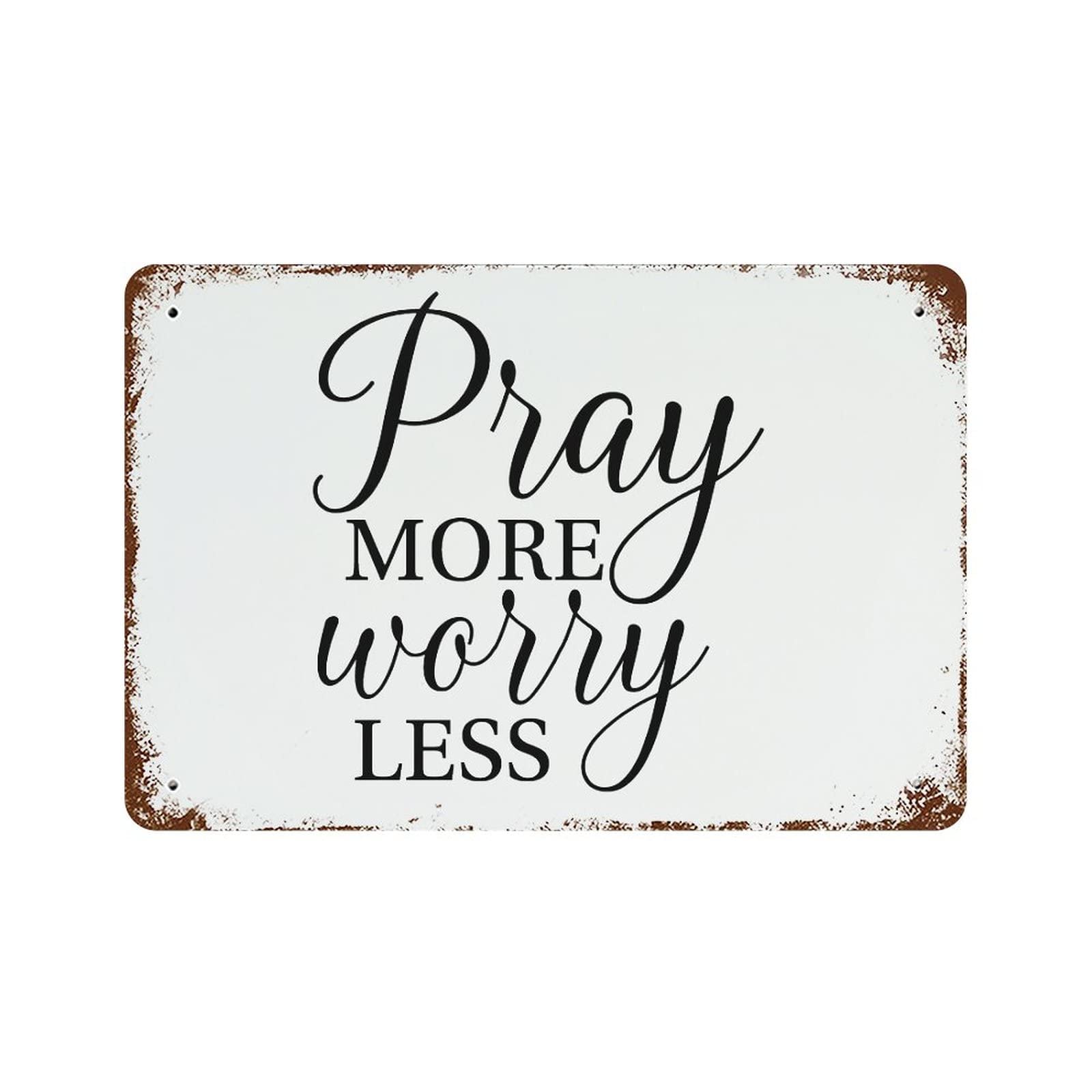 Panneau vintage Pray More decorative de cour et maison retro 30x45